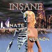 Insane (FRA) : Hate or Reason